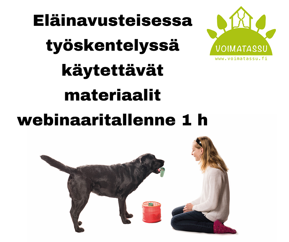 Eläinavusteisessa työskentelyssä käytettävät materiaalit webinaaritallenne by Voimatassu Oy